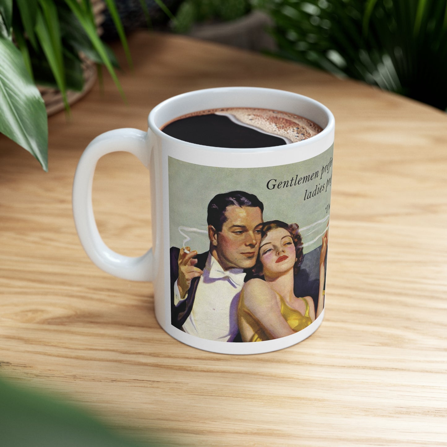 Gentlemen prefer ladies(Ceramic Mug 11oz)