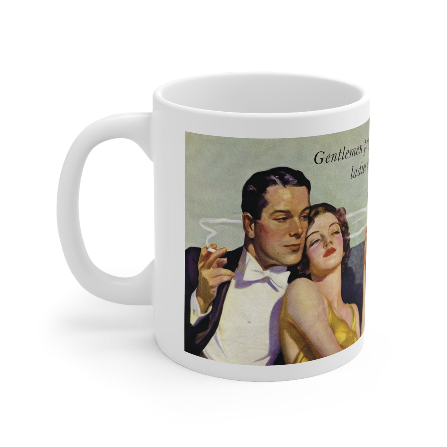 Gentlemen prefer ladies(Ceramic Mug 11oz)