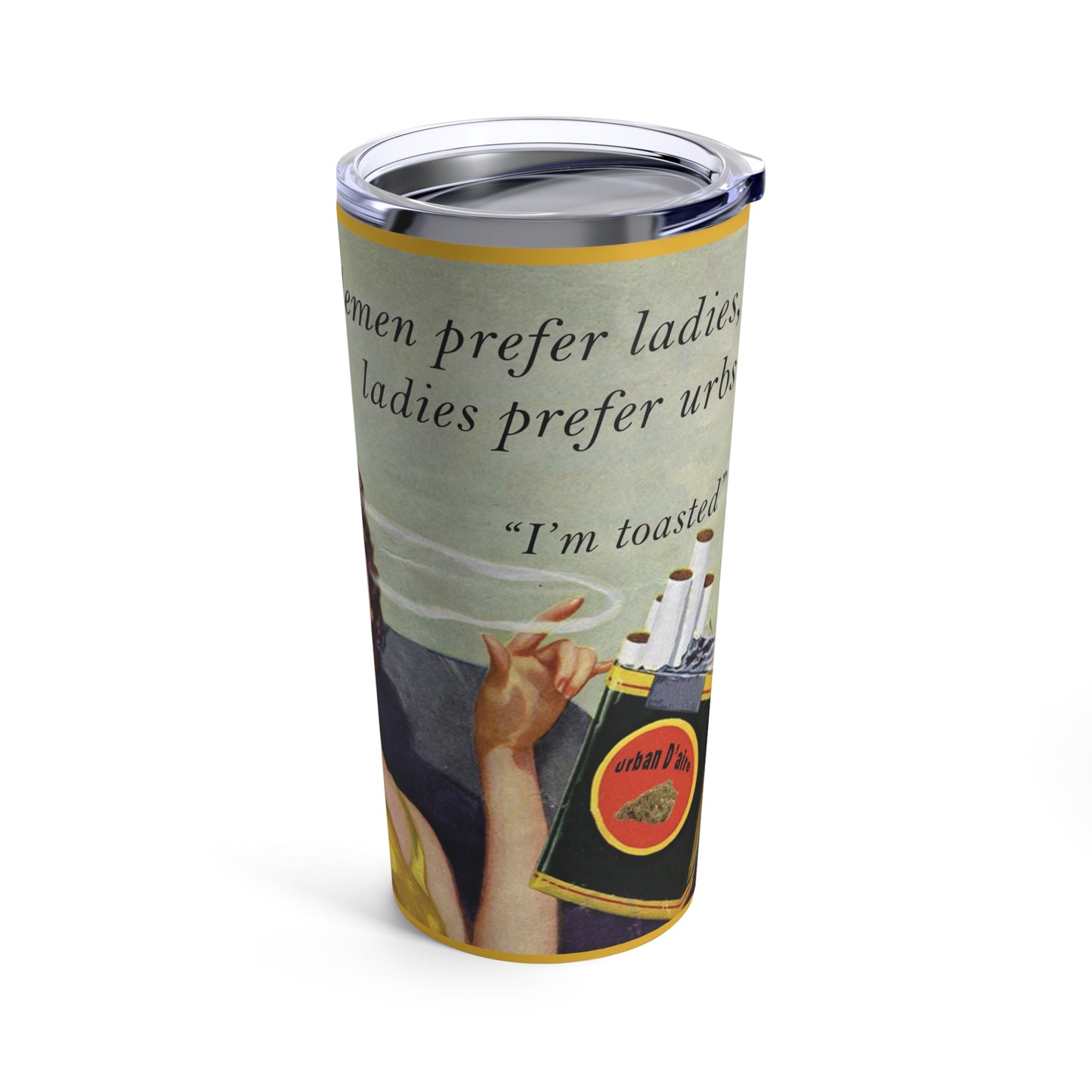 Gentlemen prefer ladies (Tumbler 20oz)