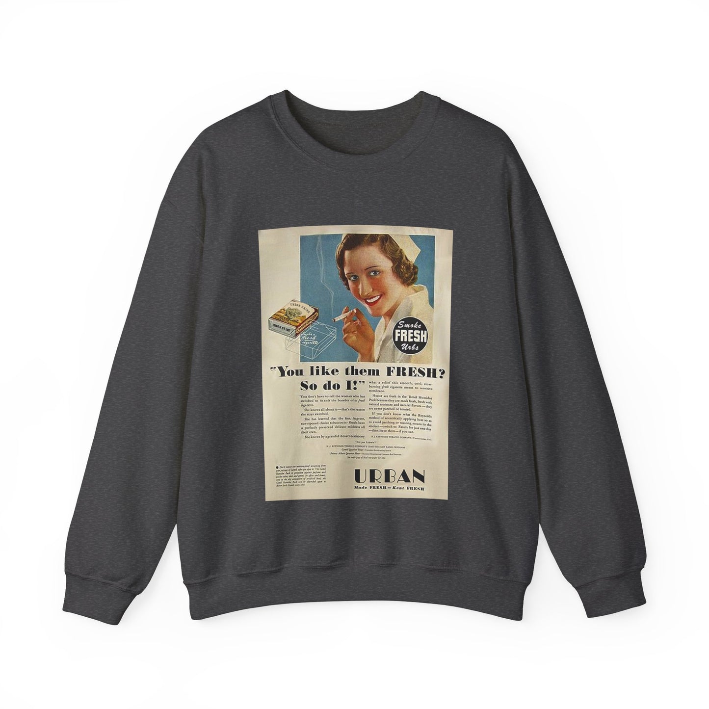 You like them fresh (Unisex Heavy Blend™ Crewneck Sweatshirt)